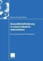 Gesundheitsförderung in einem Industrieunternehmen