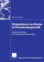 Erfolgsfaktoren von Banken im Firmenkundengeschäft