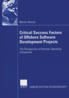 Critical Success Factors of Offshore Software Development Projects