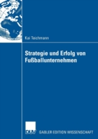 Strategie und Erfolg von Fußballunternehmen