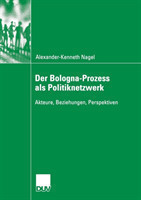 Der Bologna-Prozess als Politiknetzwerk