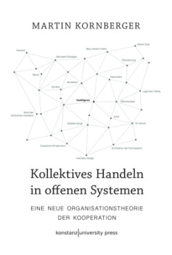 Kollektives Handeln in offenen Systemen