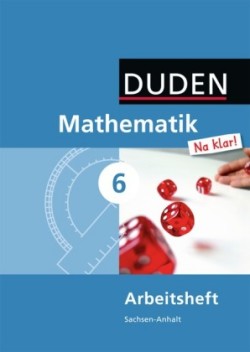 Mathematik Na klar! - Sekundarschule Sachsen-Anhalt - 6. Schuljahr