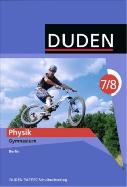 Duden Physik - Gymnasium Berlin - 7./8. Schuljahr