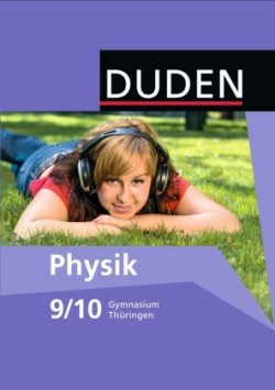 Duden Physik - Gymnasium Thüringen - 9./10. Schuljahr