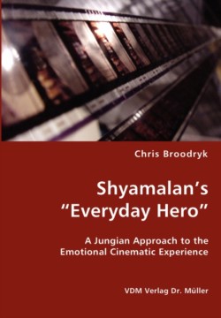 Shyamalan's "Everyday Hero"