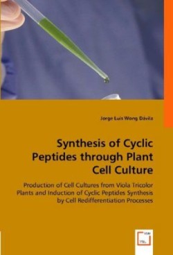 Synthesis of Cyclic Peptides through Plant Cell Culture