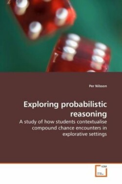 Exploring probabilistic reasoning