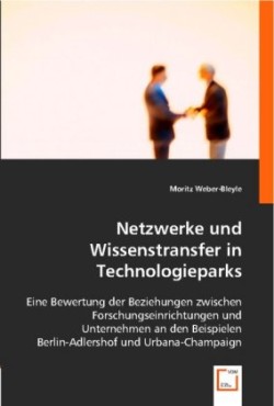 Netzwerke und Wissenstransfer in Technologieparks