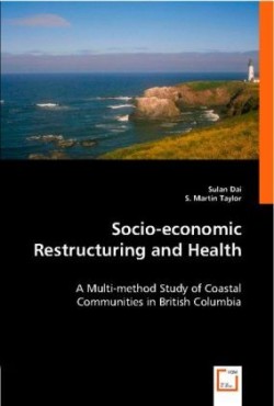 Socio-economic Restructuring and Health