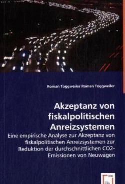 Akzeptanz von fiskalpolitischen Anreizsystemen