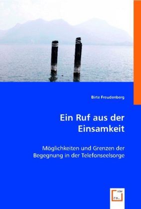Ein Ruf aus der Einsamkeit