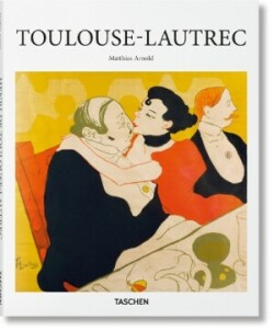 Arnold, Toulouse-Lautrec (Taschen)