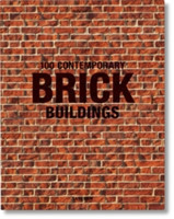 100 Contemporary Brick Buildings; .. 100 Zeitgenössische Bauten aus Backstein