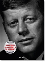 Norman Mailer. John F. Kennedy. Superman Comes to the Supermarket