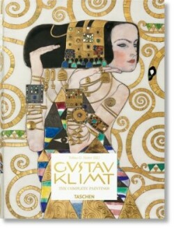 Gustav Klimt: Tout l´oeuvre peint