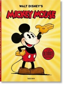 Walt Disney's Mickey Mouse. Toute l’histoire