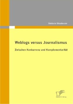 Weblogs versus Journalismus