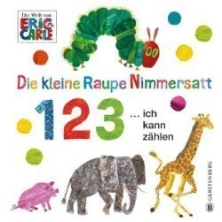 Die kleine Raupe Nimmersatt - 1 2 3 ... ich kann zählen