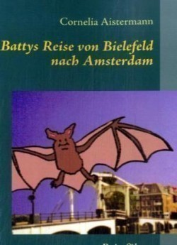 Battys Reise von Bielefeld nach Amsterdam