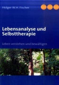 Lebensanalyse und Selbsttherapie