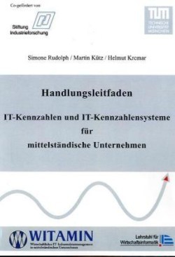 Handlungsleitfaden IT-Kennzahlen und IT-Kennzahlensysteme für mittelständische Unternehmen