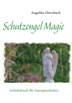 Schutzengel Magie