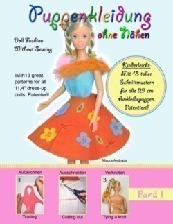 Puppenkleidung ohne Nähen, Band 1 - Doll Fashion Without Sewing, Vol. 1
