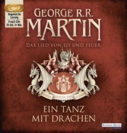 Das Lied von Eis und Feuer - Ein Tanz mit Drachen, 4 Audio-CD, 4 MP3