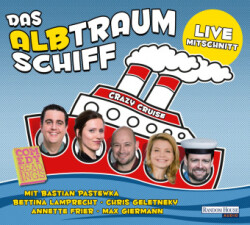 Das Albtraumschiff - Crazy Cruise, 2 Audio-CD