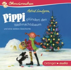 Pippi plündert den Weihnachtsbaum und eine weitere Geschichte, 1 Audio-CD