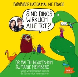 BiBiBiber hat da mal 'ne Frage. Sind Dinos wirklich alle tot?, 2 Audio-CD