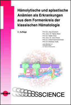 Hämolytische und aplastische Anämien als Erkrankungen aus dem Formenkreis der klassischen Hämatologie