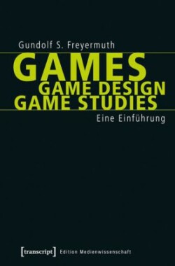 Games | Game Design | Game Studies; .