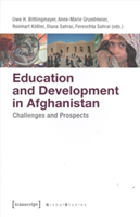 Education and Development in Afghanistan – Challenges and Prospects