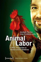 Animal Labor – A New Perspective on Human–Animal Relations