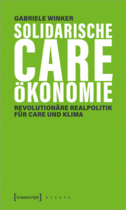 Solidarische Care-Ökonomie