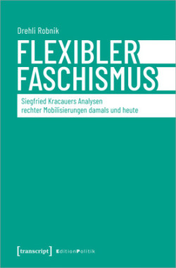 Flexibler Faschismus