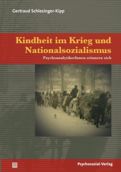 Kindheit im Krieg und Nationalsozialismus