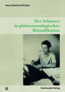 Der Schmerz in phänomenologischer Klassifikation