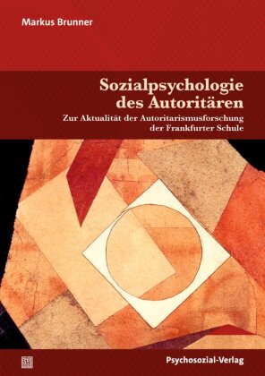 Sozialpsychologie des Autoritären