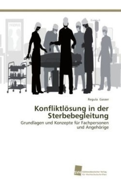 Konfliktlösung in der Sterbebegleitung