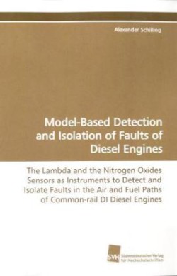 Model-Based Detection and Isolation of Faults of Diesel Engines