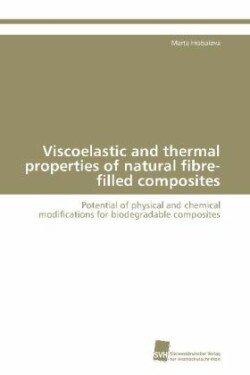 Viscoelastic and thermal properties of natural fibre-filled composites