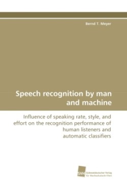 Speech Recognition by Man and Machine