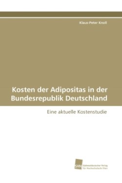 Kosten der Adipositas in der Bundesrepublik Deutschland