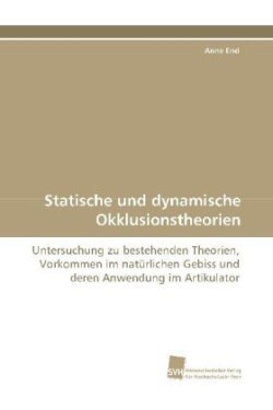 Statische Und Dynamische Okklusionstheorien