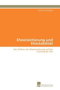 Eheorientierung und Ehestabilität