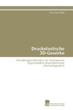 Druckelastische 3D-Gewirke