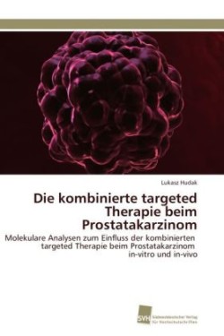 kombinierte targeted Therapie beim Prostatakarzinom